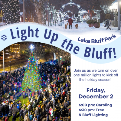 Light Up the Bluff is Friday, 12/1 at 6PM in Lake Bluff Park