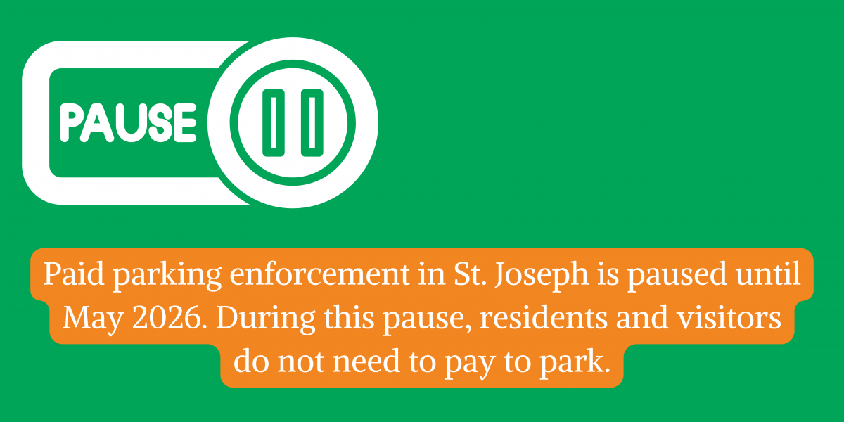 Paid parking enforcement in St. Joseph is paused until May 2026.