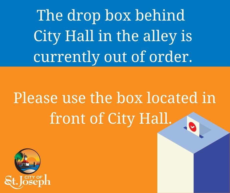 Drop Box behind City Hall Currently Out of Order St. Joseph Michigan
